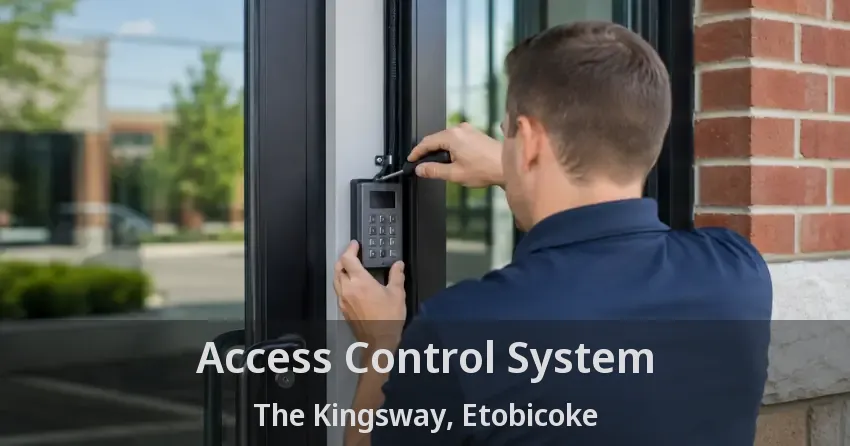 Access Control System The Kingsway, Etobicoke - ON