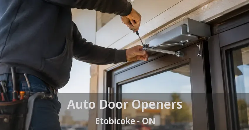 Auto Door Openers Etobicoke - ON