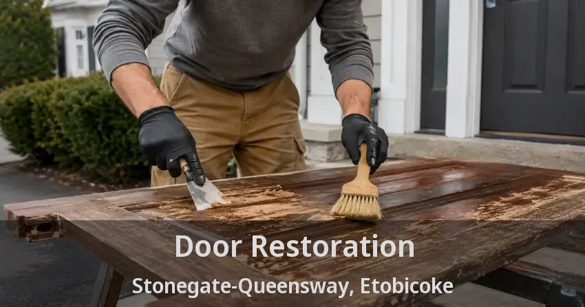 Door Restoration Stonegate-Queensway, Etobicoke - ON