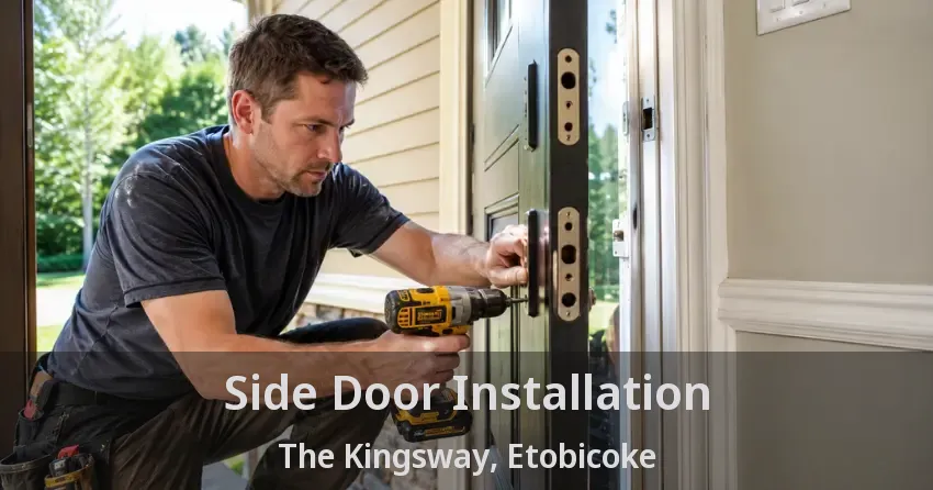 Side Door Installation The Kingsway, Etobicoke - ON