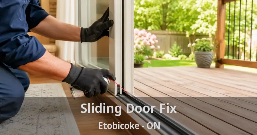 Sliding Door Fix Etobicoke - ON