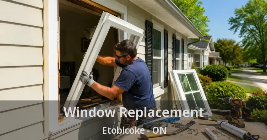 Window Replacement Etobicoke - ON